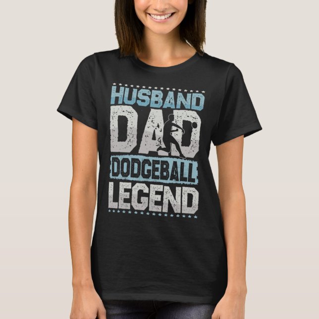 Camiseta Dodgeball Husband Dad Volker Ball Legend People Ba (Anverso)