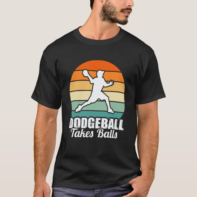 Camiseta Dodgeball Takes Balls Men Women Father Dodgeball P (Anverso)