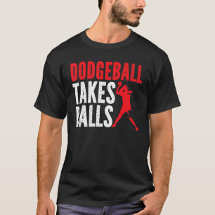 Camiseta Dodgeball Toma Bolas Duck Dip Dive Dodgeball Dodge