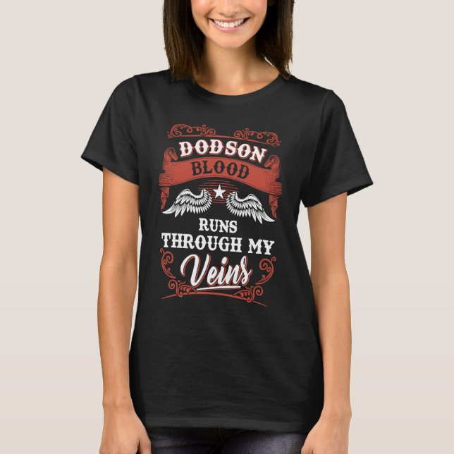 Camiseta Dodson blood runs through my veins family christma (Anverso)