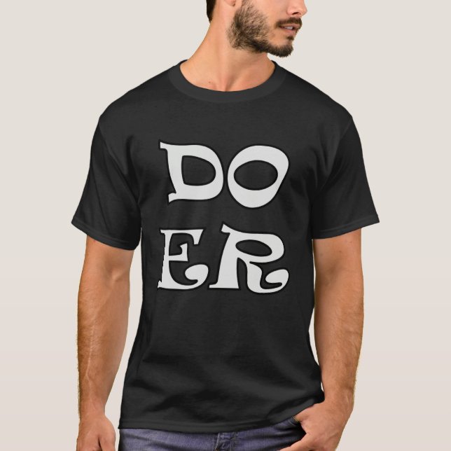 Camiseta Doer Will Do Motivation Inspiration Get Done Men W (Anverso)