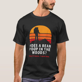 Camiseta Does Bear Poop In Woods Joke Funny Hiker Humorous 