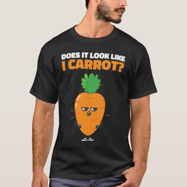 Camiseta Does It Look Like Carrot (Anverso)