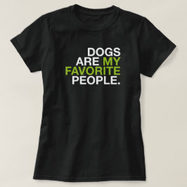 Camiseta Dog are my Favorite People -Minimal Typography Tee