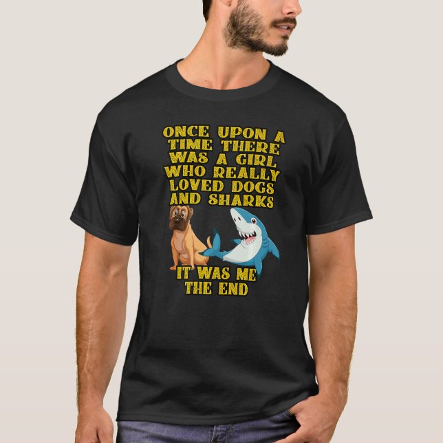 Camiseta Dog Cat and Shark Once Upon A Time There was A Gir (Anverso)