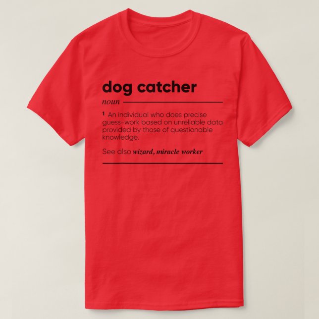 Camiseta Dog Catcher Funny (Diseño del anverso)