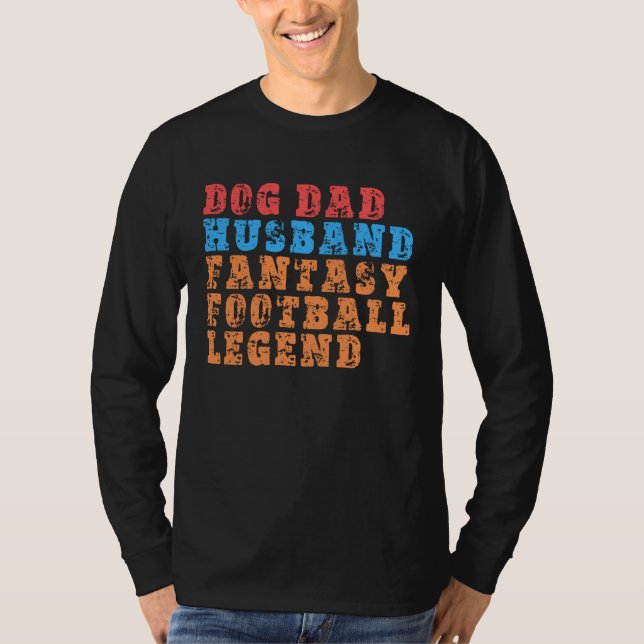Camiseta Dog Dad Husband Fantasy Football Legend  Mens Retr (Anverso)