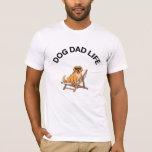 Camiseta Dog Dad Life | Funny  Print Tee for Dog Lovers<br><div class="desc">Show your pride as the ultimate dog dad perfect for walks,  coffe runs,  or chilling with your fuuny best friend.soft cottton feel and a fun minimal design that every pet lover will love.</div>