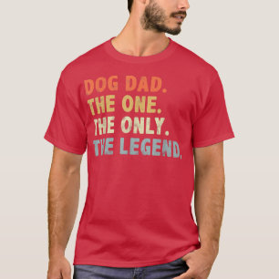 Camiseta Dog Dad The One Legic Fathers Day for dog to