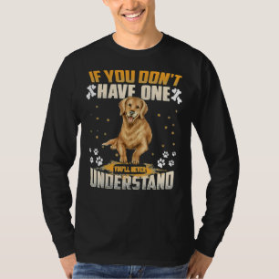 Camiseta Dog Golden Retriever You Ll Never Understand Funny