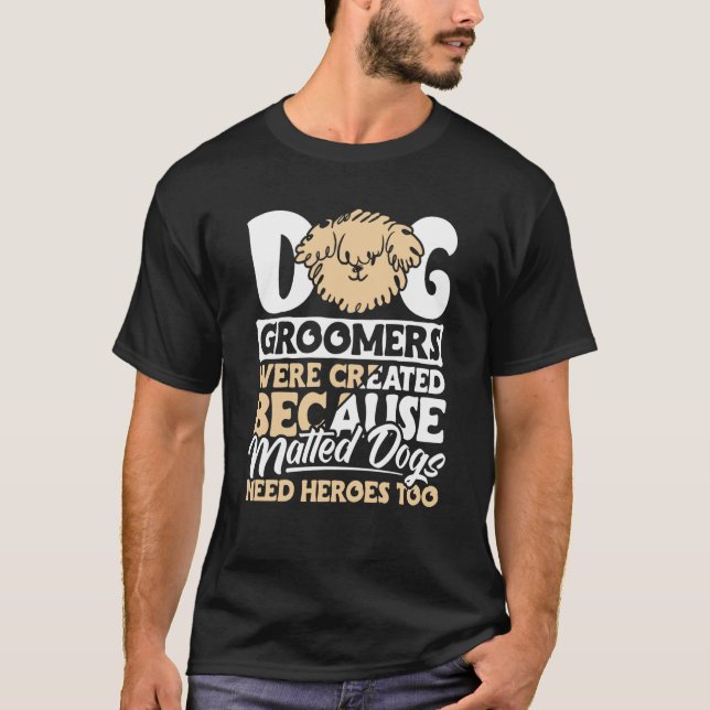 Camiseta Dog Groomer  Dog Grooming for Women  12 (Anverso)