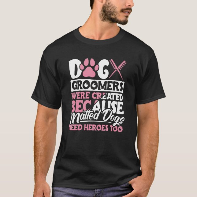 Camiseta Dog Groomer  Dog Grooming for Women  14 (Anverso)