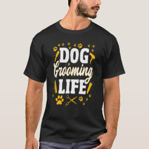 Camiseta Dog Groomer  Pet Grooming Furologist Puppy Fur Art
