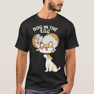 Camiseta Dog in the egg7