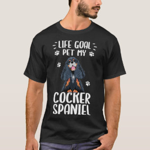 Camiseta Dog Life Goal Mascota My Cocker Spaniel Dog