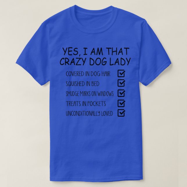 Camiseta Dog Lover Funny Gift - Yes I Am That Crazy Dog Lad (Diseño del anverso)