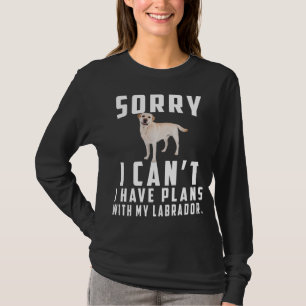 Camiseta Dog Lover Siento no poder tener planes con mi la