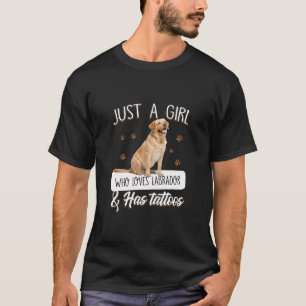 Camiseta Dog Lover   Sólo Un Chica que ama los tatuajes del