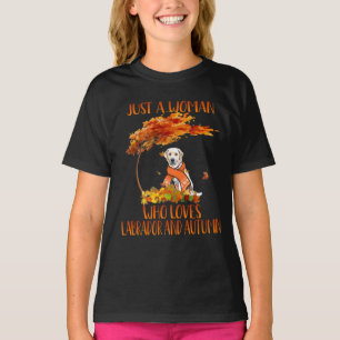 Camiseta Dog Lover Sólo Una Mujer Que Ama El Labrador Oto