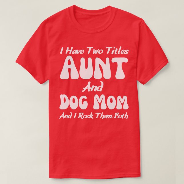 Camiseta Dog Lover Tía (Diseño del anverso)