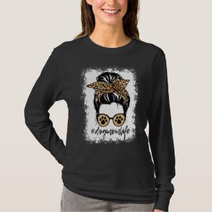 Camiseta Dog Mom Life Messy Bun Leopard Print Dog Women 4