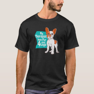 Camiseta Dog My Therapist tiene cuatro piernas y cuatro tor