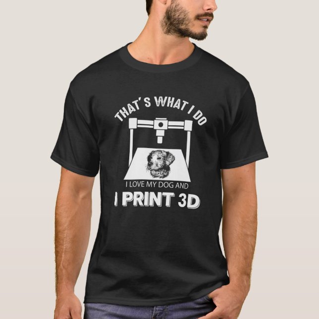 Camiseta Dog Owner And 3D Print (Anverso)
