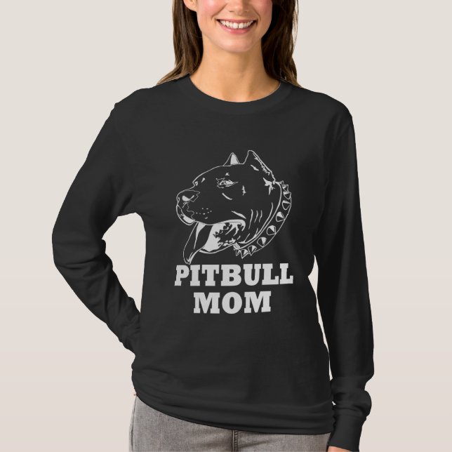 Camiseta Dog Pitbull Mom Pit bull Mother s Day Pittie Owner (Anverso)