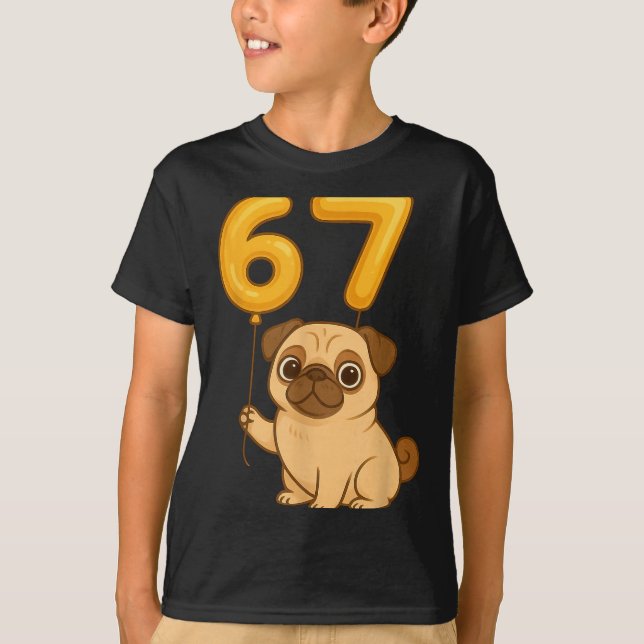 Camiseta Dog Pug 67 Meme Six Seven Balloon Funny Gen Alpha  (Anverso)