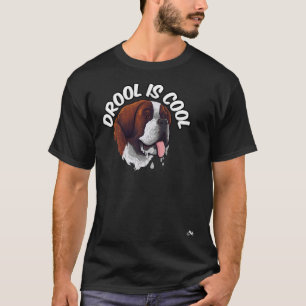 Camiseta Dog Saint Bernard Drool es Guay Saint Bernard Droo