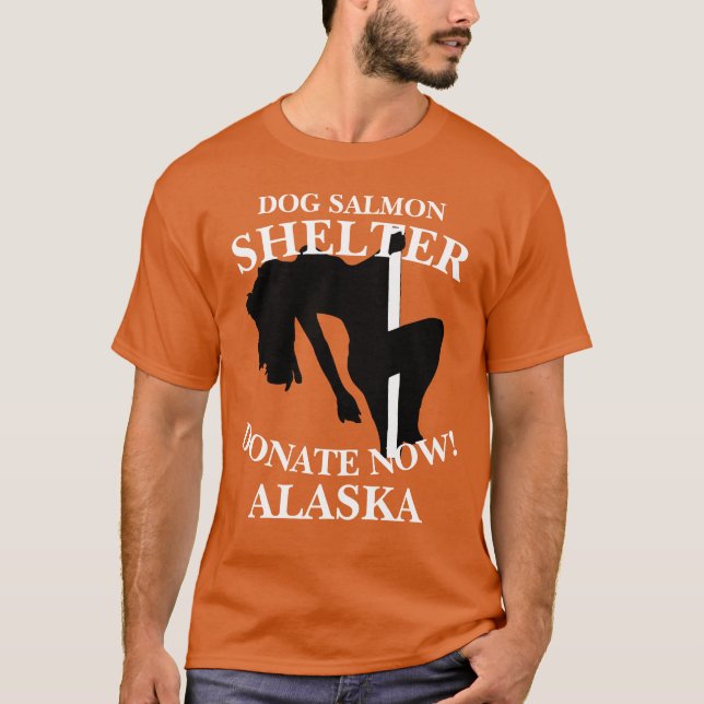 CAMISETA DOG SALMON SHELTER DONAN AHORA ANCHORAGE ALASKA (Anverso)