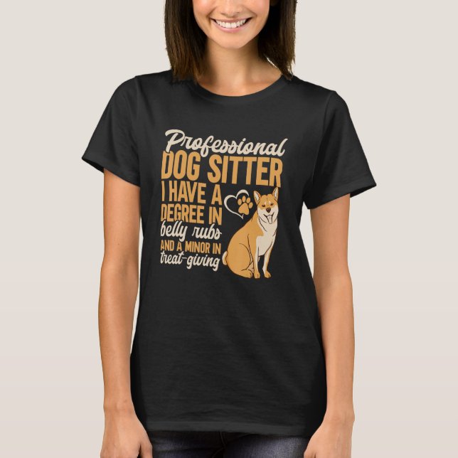 Camiseta Dog Sitter Dog Sitting Pet Sitter Professional Dog (Anverso)