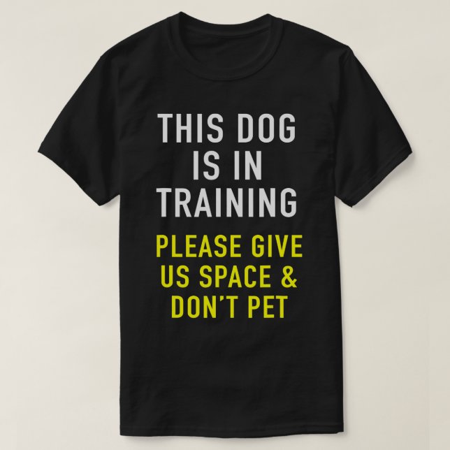 Camiseta Dog Trainer & Reactive Dog In Training Design For  (Diseño del anverso)