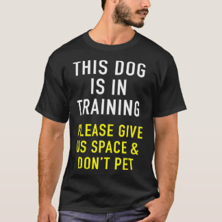 Camiseta Dog Trainer & Reactive Dog In Training Design For 
