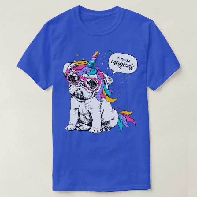 Camiseta Dog Unicorn soy tan mágico (Diseño del anverso)