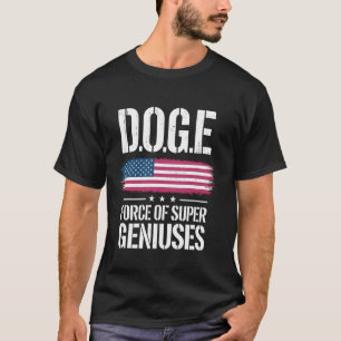 Camiseta DOGE D.O.G.E Fuerza De Supergenios Gobierno Ef