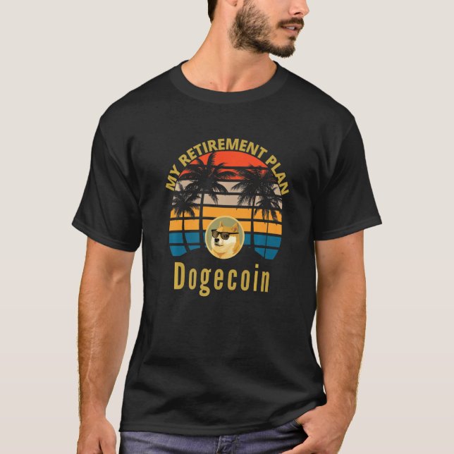 Camiseta Dogecoína divertida mi plan de retiro Crypto Meme  (Anverso)