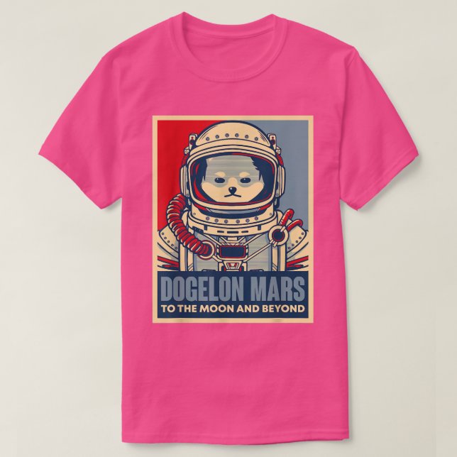 Camiseta Dogelon Mars To The Moon And Beyond Astronaut Cryp (Diseño del anverso)
