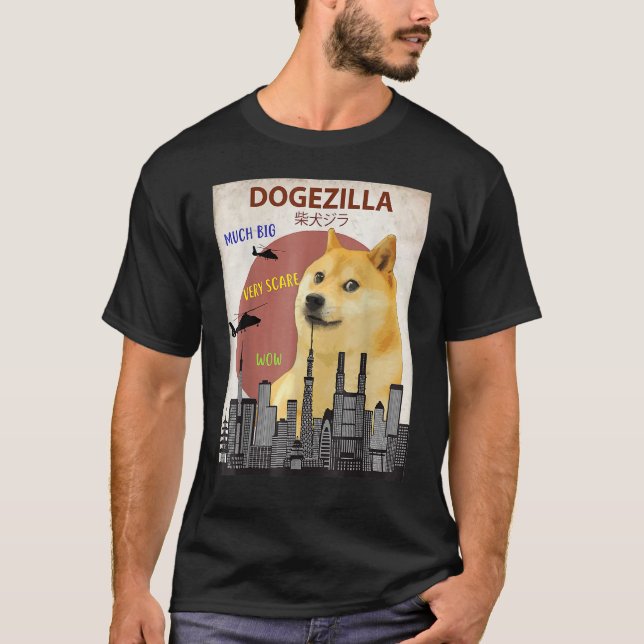Camiseta Dogezilla T- Graciosos memes de perros Shiba Inu P (Anverso)