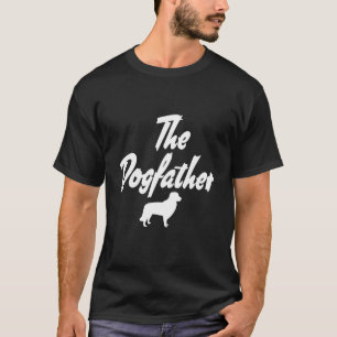 Camiseta Dogfather - Divertida película de perros para los