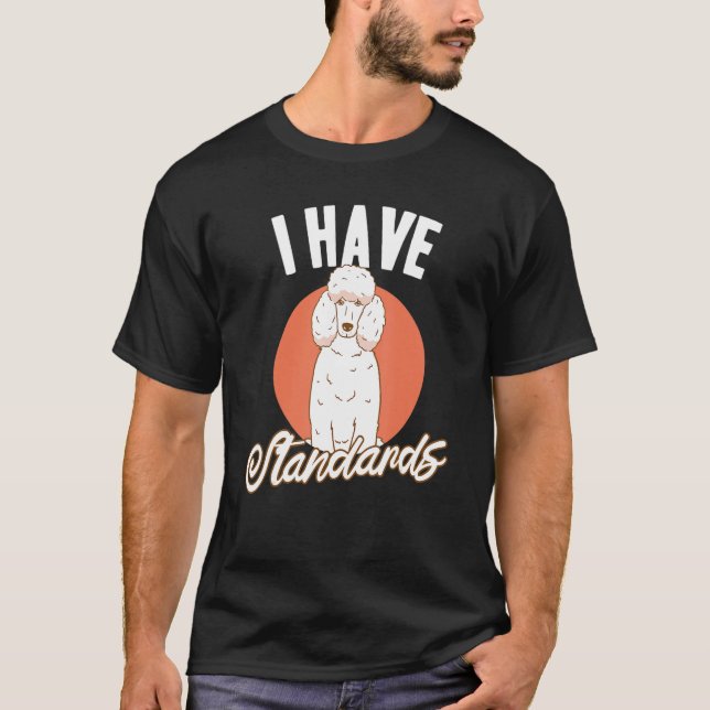 Camiseta Doggie Pet Dog Owner Dog Lover Funny Standard Pood (Anverso)