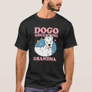 Camiseta Dogo Argentino Abuela Dueña de Perro Dogo Argentin