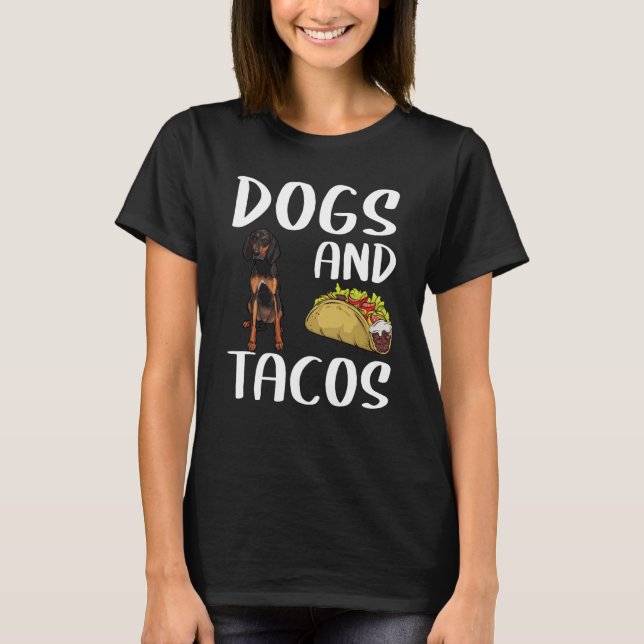 Camiseta Dogs And Tacos Black and Tan Coonhound Mexican Foo (Anverso)
