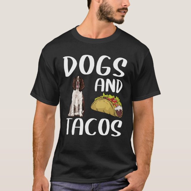 Camiseta Dogs And Tacos English Springer Spaniel Mexican Fo (Anverso)