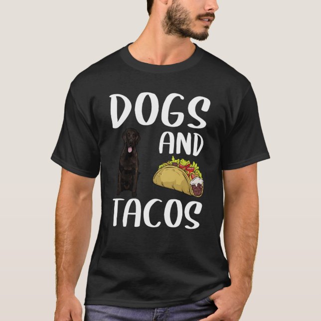 Camiseta Dogs And Tacos Flat Coated Retriever Mexican Food (Anverso)