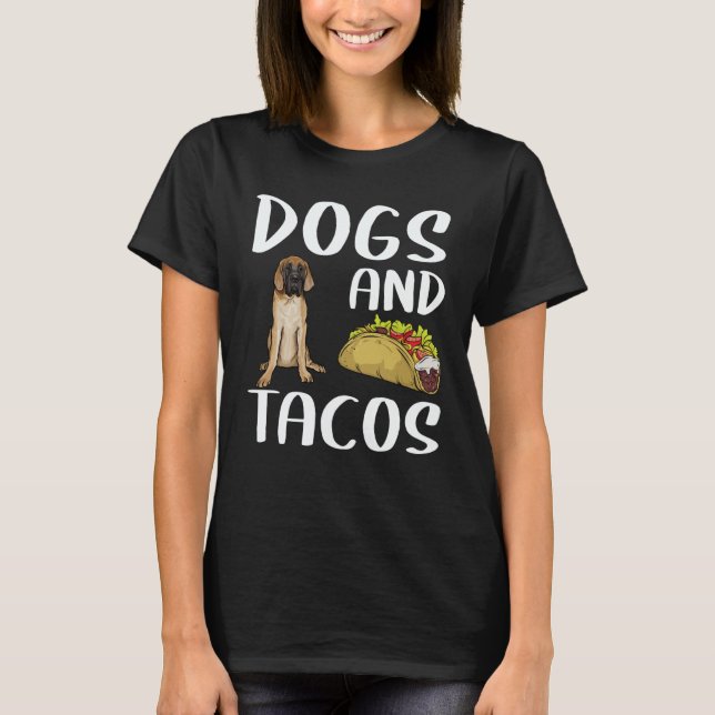 Camiseta Dogs And Tacos Mastiff Mexican Food (Anverso)