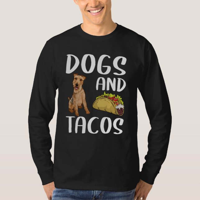 Camiseta Dogs And Tacos Welsh Terrier Mexican Food (Anverso)