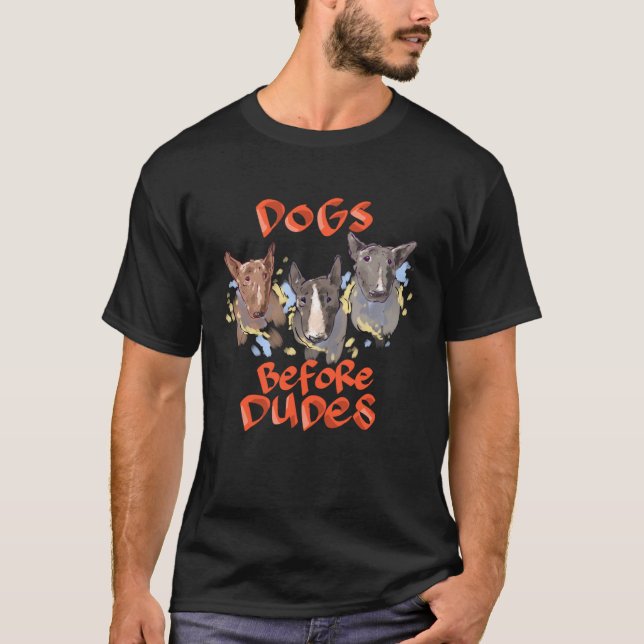Camiseta Dogs before dudes Bull Terrier (Anverso)