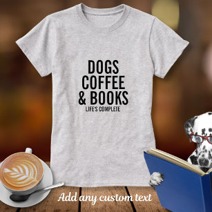 Camiseta Dogs Café & Books Personalizado Textos Lo que amas
