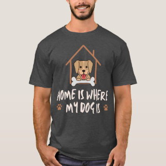 Camiseta Dogs Home es donde mi perro es amigo